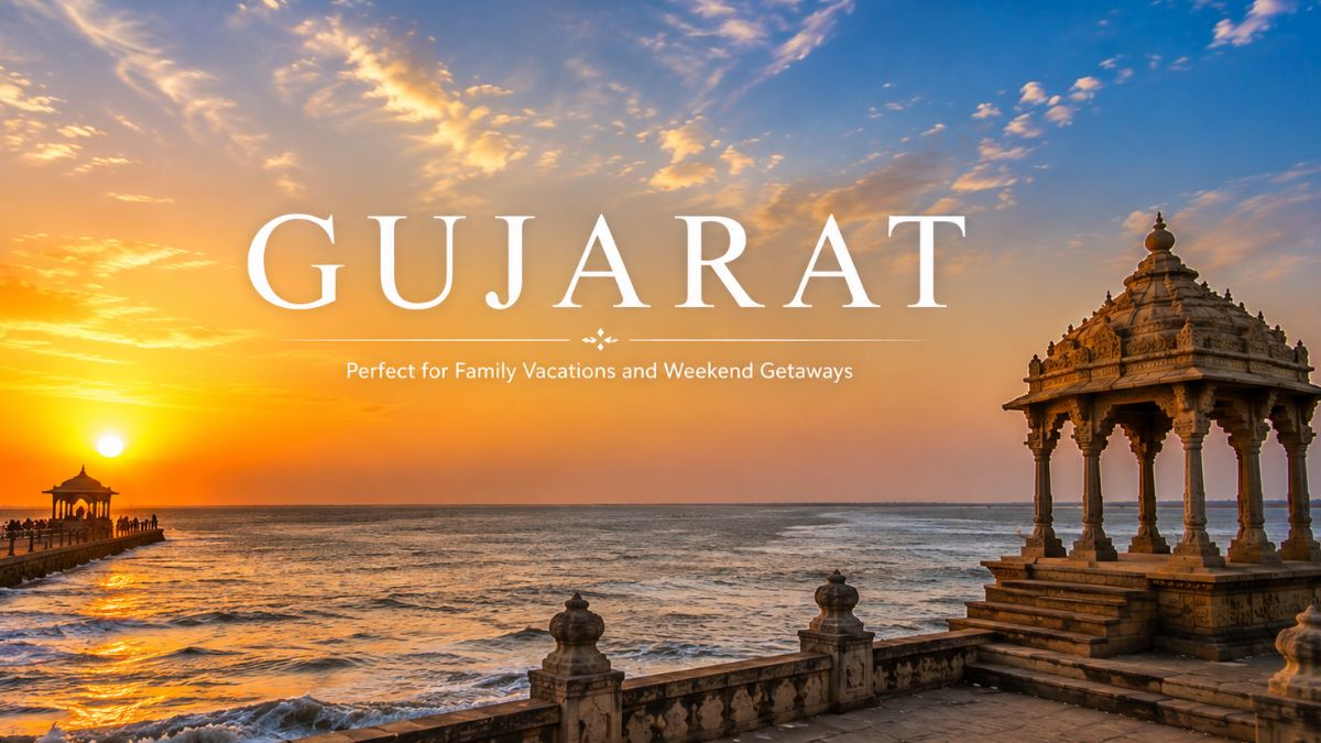 Why Gujarat Tour Packages from Ahmedabad Are Perfect for Family Vacations and Weekend Getaways